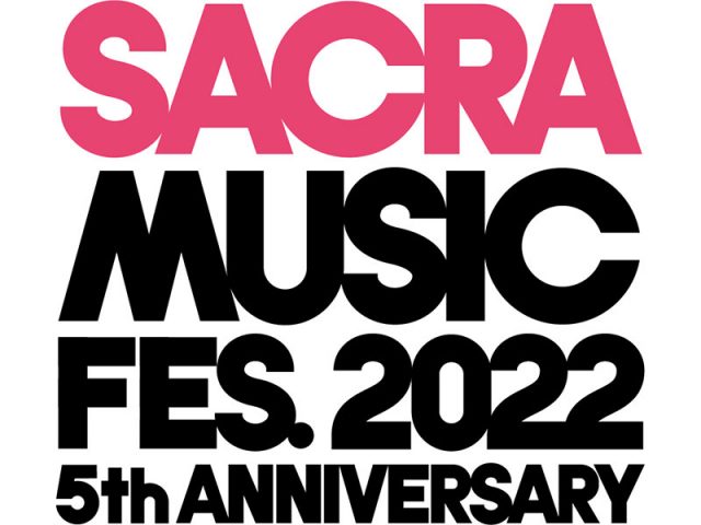 「SACRA MUSIC FES. 2022 -5th Anniversary-」11/26、11/27開催決定＆チケット最速先行受付中