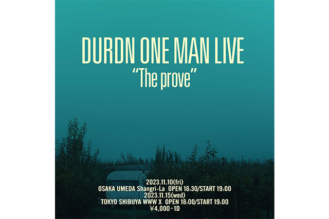 DURDN ONE MAN LIVE 『The prove』フライヤー画像