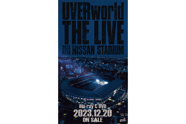 Blu-ray＆DVD『UVERworld THE LIVE at NISSAN STADIUM 2023.07.29』イメージ写真